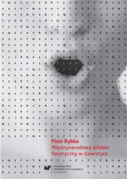 Międzynarodowy alfabet fonetyczny w slawistyce. Autor: Piotr Rybka. Dadada.pl Okładka książki Międzynarodowy alfabet fonetyczny w slawistyce