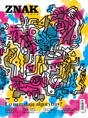 Okładka książki Miesięcznik ZNAK 809 (10/2022) Co nam dają algorytmy?