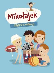 Mikołajek. Zdjęcia z wakacji. Autor: Marjorie Demaria, Natalia Zmaczyńska. Dadada.pl Okładka książki Mikołajek. Zdjęcia z wakacji