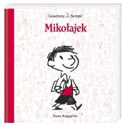 Mikołajek. Autor: René Goscinny, Sempe Jean-Jacques. Dadada.pl Okładka książki Mikołajek