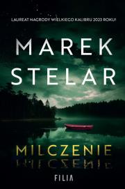 Milczenie. Autor: Marek Stelar. Dadada.pl Okładka książki Milczenie