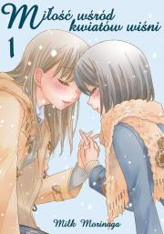 Miłość wśród kwiatów wiśni. Tom 1. Autor: Milk Morinaga. Dadada.pl Okładka książki Miłość wśród kwiatów wiśni. Tom 1