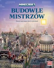 Minecraft. Budowle mistrzów. Autor: Tom Stone. Dadada.pl Okładka książki Minecraft. Budowle mistrzów