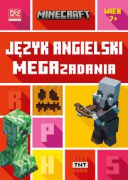Minecraft. Język angielski. Megazadania 7+. Autor:   Praca zbiorowa. Dadada.pl Okładka książki Minecraft. Język angielski. Megazadania 7+