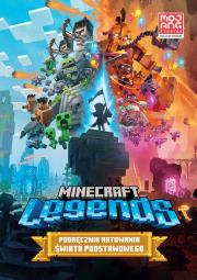 Minecraft Legends. Podręcznik ratowania Świata Podstawowego. Minecraft. Autor: Anna Hikiert. Dadada.pl Okładka książki Minecraft Legends. Podręcznik ratowania Świata Podstawowego. Minecraft
