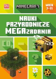 Minecraft. Nauki przyrodnicze. Megazadania. Autor: Tom Bolton. Dadada.pl Okładka książki Minecraft. Nauki przyrodnicze. Megazadania