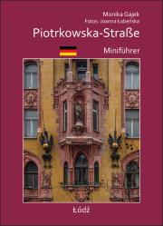 Miniprzewodnik Piotrkowska-Straße Minifuhrer. Autor: Gajek Monika. Dadada.pl Okładka książki Miniprzewodnik Piotrkowska-Straße Minifuhrer