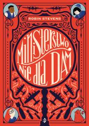 Okładka książki Ministerstwo Nie dla Dam T.1