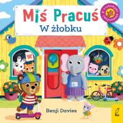 Miś Pracuś W żłobku. Autor: Benji Davies. Dadada.pl Okładka książki Miś Pracuś W żłobku