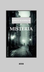 Misteria. Autor: Hamsun Knut. Dadada.pl Okładka książki Misteria