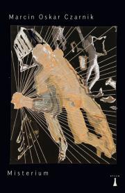 Misterium. Autor: Czarnik Marcin Oskar. Dadada.pl Okładka książki Misterium