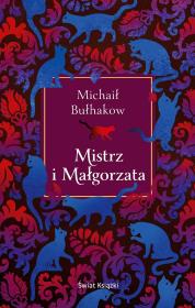 Mistrz i Małgorzata. Autor: Michaił Bułhakow. Dadada.pl Okładka książki Mistrz i Małgorzata