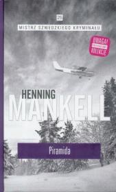 Mistrz szwedzkiego krym. T.25 Piramida. Autor: Henning Mankell. Dadada.pl Okładka książki Mistrz szwedzkiego krym. T.25 Piramida