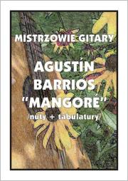 Mistrzowie gitary. Agustin Barrios ''Mangore. Autor: M. Pawełek. Dadada.pl Okładka książki Mistrzowie gitary. Agustin Barrios ''Mangore