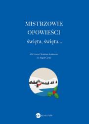 Mistrzowie opowieści.Święta, święta.... Autor: Lucia Berlin, Capote Truman. Dadada.pl Okładka książki Mistrzowie opowieści.Święta, święta...