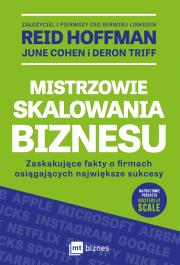 Okładka książki Mistrzowie skalowania biznesu. Zaskakujące fakty o firmach osiągających największe sukcesy