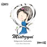 Mistrzyni Tom 1 - Audiobook. Autor: Małgorzata Szafrańska. Dadada.pl Okładka książki Mistrzyni Tom 1 - Audiobook