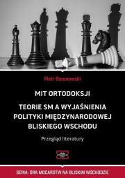 Mit ortodoksji. Teorie SM, a wyjaśnienia.... Autor: Piotr Baranowski. Dadada.pl Okładka książki Mit ortodoksji. Teorie SM, a wyjaśnienia...