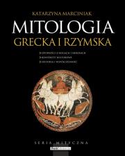 Mitologia grecka i rzymska , PARK/PWN. Autor: Marciniak Katarzyna. Dadada.pl Okładka książki Mitologia grecka i rzymska , PARK/PWN