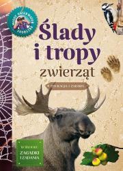 Młody Obserwator Przyrody - Ślady i tropy zwierząt. Autor: Anna Lewandowska, Okołów Grzegorz. Dadada.pl Okładka książki Młody Obserwator Przyrody - Ślady i tropy zwierząt