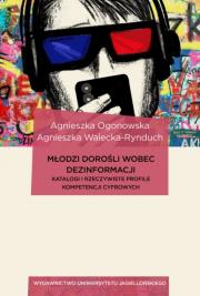 Młodzi dorośli wobec dezinformacji. Autor: Ogonowska Agnieszka, Walecka-Rynduch Agnieszka. Dadada.pl Okładka książki Młodzi dorośli wobec dezinformacji