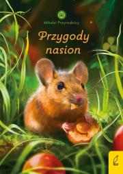 Okładka książki Młodzi przyrodnicy. Przygody nasion