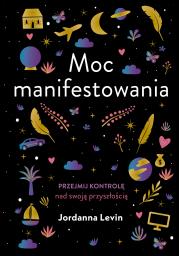 Okładka książki Moc manifestowania