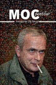 Okładka książki Moc poetów. Antologia dla Gila Gillinga