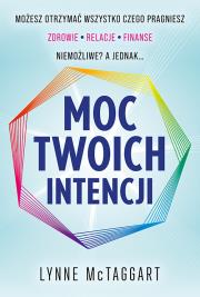 Okładka książki Moc Twoich intencji