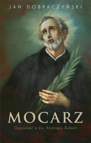 Mocarz. Autor: Jan Dobraczyński. Dadada.pl Okładka książki Mocarz
