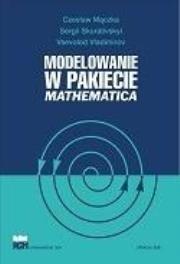 Okładka książki Modelowanie w pakiecie Mathematica