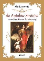 Modlitewnik do Aniołów Stróżów. Autor: Hubert Wołącewicz. Dadada.pl Okładka książki Modlitewnik do Aniołów Stróżów