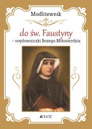 Modlitewnik do św. Faustyny. Autor: Hubert Wołącewicz. Dadada.pl Okładka książki Modlitewnik do św. Faustyny