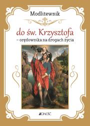 Modlitewnik do św. Krzysztofa. Autor: Hubert Wołącewicz. Dadada.pl Okładka książki Modlitewnik do św. Krzysztofa