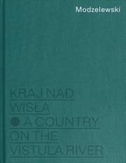 Modzelewski Kraj nad Wisłą. Autor: Marcel Skierski. Dadada.pl Okładka książki Modzelewski Kraj nad Wisłą