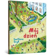 Mój dzień. Autor: Grib Svitłana. Dadada.pl Okładka książki Mój dzień