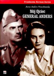 Mój ojciec generał anders. Autor: Anders-Nowakowska Anna. Dadada.pl Okładka książki Mój ojciec generał anders