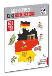 Mój pierwszy kurs niemieckiego. 600 słów i zwrotów. Kapitan Nauka. Autor: Opracowanie zbiorowe. Dadada.pl Okładka książki Mój pierwszy kurs niemieckiego. 600 słów i zwrotów. Kapitan Nauka