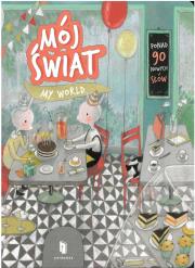 Mój świat. Autor: Taberko Kateryna. Dadada.pl Okładka książki Mój świat