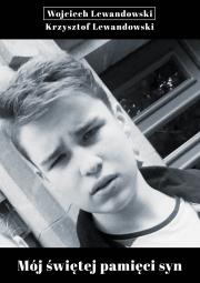 Okładka książki Mój świętej pamięci syn