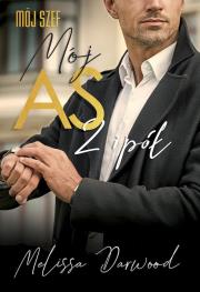 Mój szef. Mój AS 2 i pół. Autor: Darwood Melissa. Dadada.pl Okładka książki Mój szef. Mój AS 2 i pół