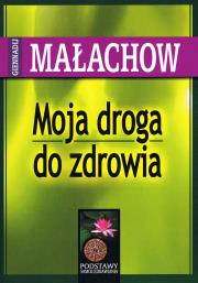 Okładka książki Moja droga do zdrowia wyd. 2022