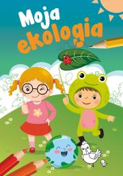 Moja ekologia. Autor: Grabias Sabina. Dadada.pl Okładka książki Moja ekologia