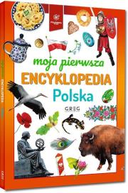 Okładka książki Moja pierwsza encyklopedia - Polska