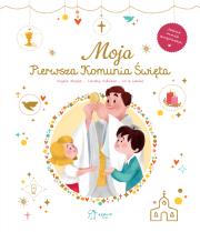 Okładka książki Moja Pierwsza Komunia Święta