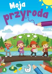 Moja przyroda. Autor: Grabias Sabina. Dadada.pl Okładka książki Moja przyroda