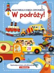 Okładka książki Moja wielka księga odpowiedzi - W podróży!