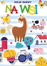 Okładka książki Moje barwy. Na wsi