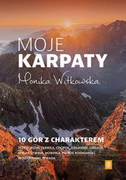 Okładka książki Moje Karpaty. 10 gór z charakterem