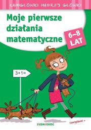 Moje pierwsze działania matematyczne. Autor: Caron Jean-Luc. Dadada.pl Okładka książki Moje pierwsze działania matematyczne